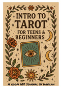 Intro to Tarot for Teens & Beginners